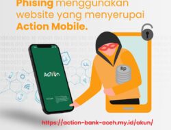 Waspadai Website Palsu Sasar Pengguna Action Mobile Banking Bank Aceh