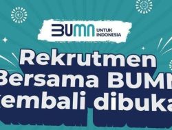 Rekrutmen BUMN 2024 Dibuka, Cek Syarat dan Cara Daftarnya