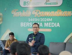 BSI Selenggarakan Tarhib Ramadhan Bersama Media
