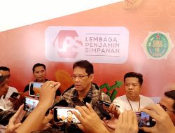 LPS Punya Rp255 Triliun untuk Menjamin Simpanan Nasabah Perbankan