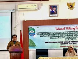 Pemkab Abdya Sosialisasi Penataan Hukum dan Pengawasan Lingkungan Hidup bagi Pelaku Usaha