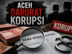 Akademisi: Aceh Darurat Korupsi, Dana Otsus Belum Berhasil Sejahterakan Rakyat